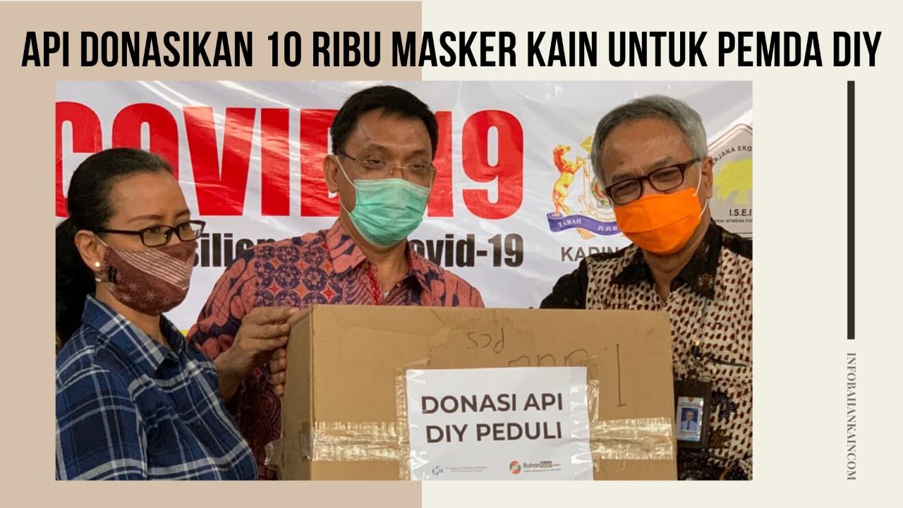 API Donasikan 10 Ribu Masker Kain untuk Bantu Pemda DIY